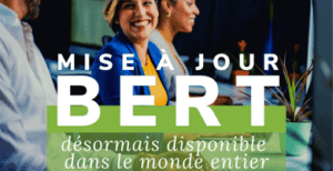 Mise à jour BERT désormais disponible monde entier