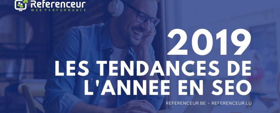 Tendances Google Belgique 2019 - Referenceur
